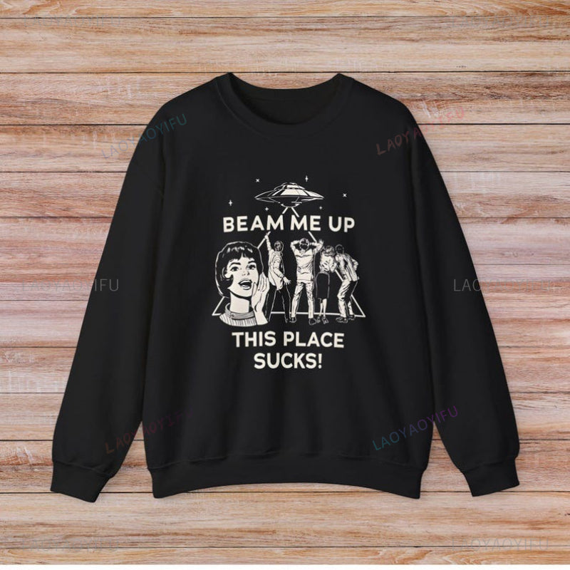 Sweat Stranger Things Beam Me Up This Place Sucks – coloris Noir